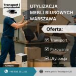 Utylizacja mebli biurowych Warszawa Utylizacja mebli biurowych Warszawa i okolice