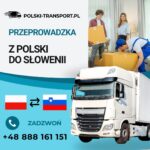 Przeprowadzka z Polski do Słowenii Firma Transportowa