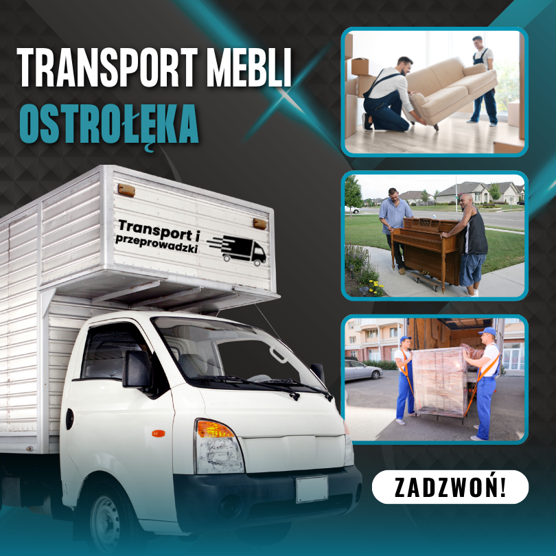Transport mebli Ostrołęka i oklice